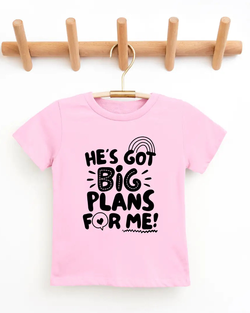 He's Got Big Plans For Me Toddler & Youth Tee A Touch of Magnolia Boutique