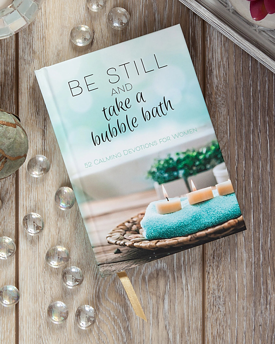 Be Still and Take A Bubble Bath (52 Day Devotional) A Touch of Magnolia Boutique