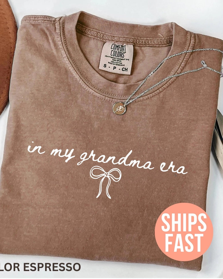In My Grandma Era T Shirt A Touch of Magnolia Boutique