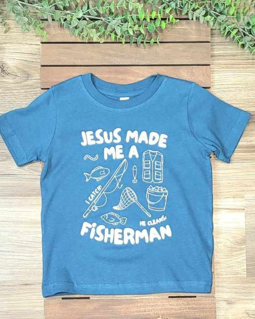 Jesus Made Me a Fisherman T-shirt A Touch of Magnolia Boutique