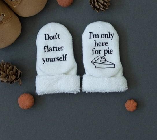 Don't flatter yourself, I'm only here for pie Socks  A Touch of Magnolia Boutique   