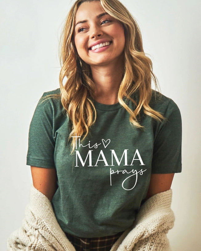 This Mama Prays A Touch of Magnolia Boutique