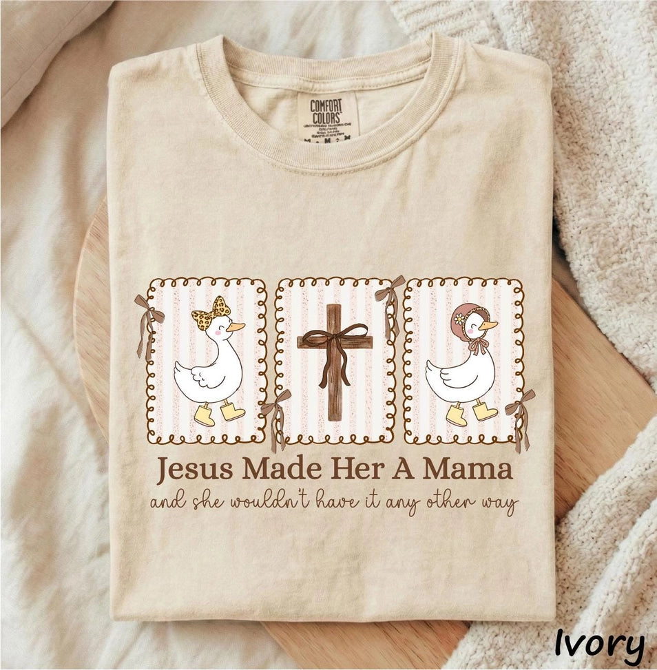 Jesus Made Her a Mama A Touch of Magnolia Boutique