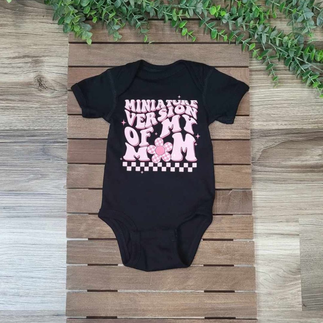 Miniature Version of My Mom Infant Onesie  A Touch of Magnolia Boutique   