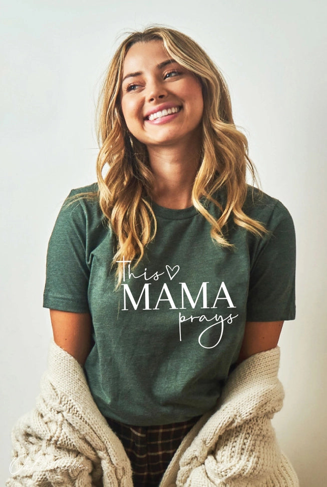 This Mama Prays A Touch of Magnolia Boutique